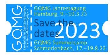 Save the dates der GQMG 2023: Jahrestagung und Summercamp