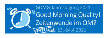 Handgezeichneter Wecker auf blauem Hintergrund mit weisser Aufschrift „GQMG-Jahrestagung virtuell 2021" Good Morning Quality! Zeitwende im QM?